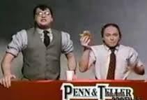 Penn and Teller defying gravity